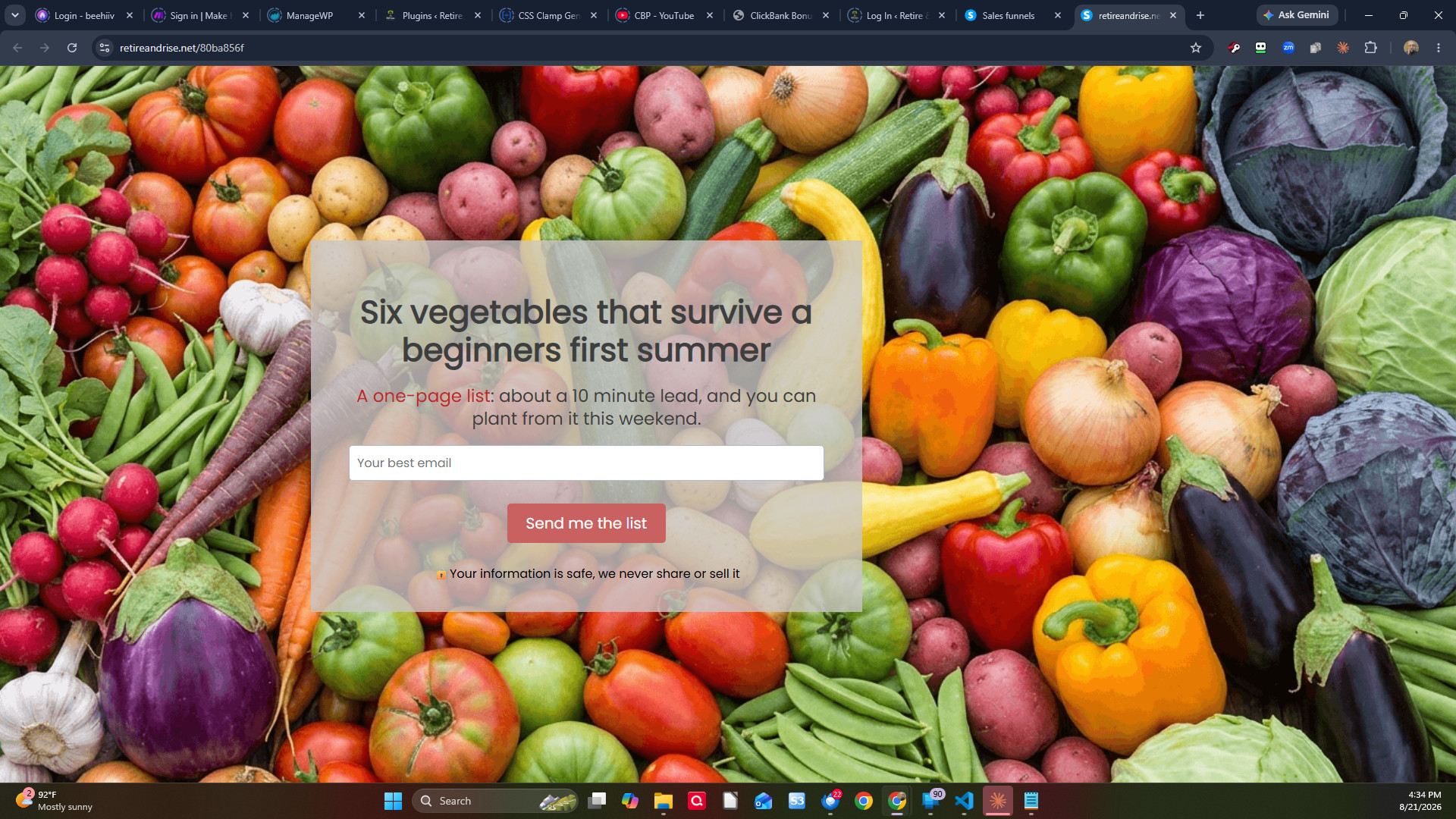 An opt-in page over a photo of mixed vegetables: the headline "Six vegetables that survive a beginners first summer", one email field, and a Send me the list button.